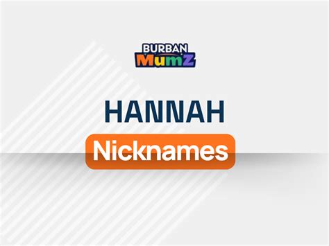 225+ Hannah Nicknames Ideas (Popular, Cute, Funny。